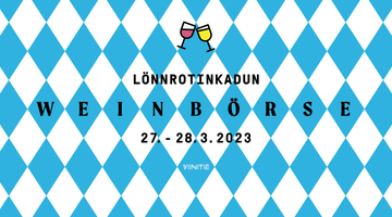 Lönnrotinkadun Weinbörse 27-28.3